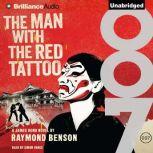 The Man with the Red Tattoo, Raymond Benson