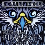 Blue Eyes and Other Tales, K. Vale Nagle