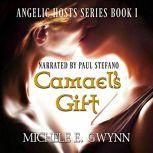 Camael's Gift, Michele E. Gwynn