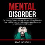 Mental Disorder, Saab Jackson