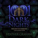 Descend to Darkness, Heather Graham