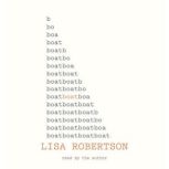 Boat, Lisa Robertson