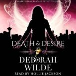 Death  Desire, Deborah Wilde