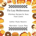 The Lazy Mediterranean, Paulo Navarro