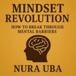 Mindset Revolution, Nura Uba