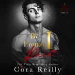 By Frenzy I Ruin, Cora Reilly