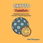 Crypto Foundations, Ariel Thompson