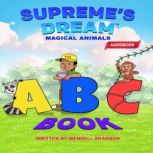 Supremes Dream ABC Book 1, Wendell Shannon