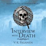 Interview with Death, V.K. Pasanen