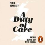 A Duty of Care, Peter Hennessy