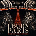 I Burn Paris, Bruno Jasienski