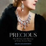 Precious, Helen Molesworth