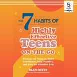 The 7 Habits of Highly Effective Teen..., Sean Covey