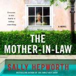 The Mother-in-Law A Novel, Sally Hepworth
