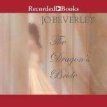 The Dragons Bride, Jo Beverley