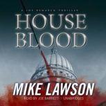 House Blood, Mike Lawson