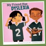 My Friend Has Dyslexia, Amanda Tourville