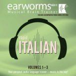 Rapid Italian, Vols. 13, Earworms Learning