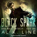 Black Spark, Al K. Line