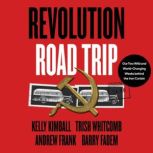 Revolution Road Trip, Kelly Kimball