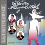 The Tale of the Allergists Wife, Charles Busch