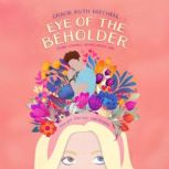 Eye of the Beholder, Gracie Ruth Mitchell