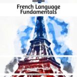 French Language Fundamentals, Colette Moreau