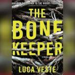 The Bone Keeper, Luca Veste