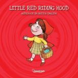 Little Red Riding Hood, Cometa Roja