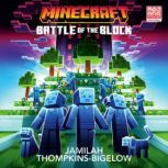 Minecraft Battle of the Block, Jamilah ThompkinsBigelow