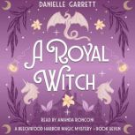 A Royal Witch, Danielle Garrett