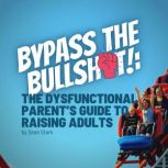 Bypass the Bullsht!, Sean Stark
