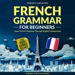 French Grammar For Beginners  Learn ..., French Hacking