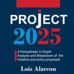 Project 2025, Lois Alarcon