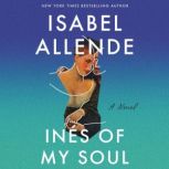 Ines of My Soul A Novel, Isabel Allende