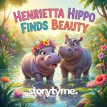 Henrietta Hippo finds beauty, Eileen Honnor