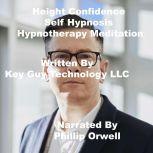Height Confidence Self Hypnosis Hypno..., Key Guy Technology LLC
