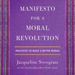 Manifesto for a Moral Revolution, Jacqueline Novogratz