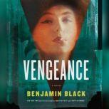 Vengeance, Benjamin Black