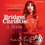A Book for Her, Bridget Christie