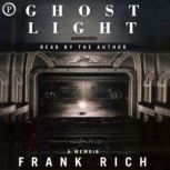Ghost Light, Frank Rich