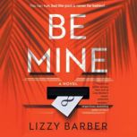 Be Mine, Lizzy Barber