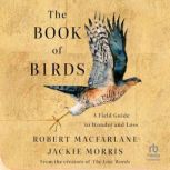 The Book of Birds, Robert Macfarlane