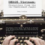 DEROS Vietnam, Doug Bradley
