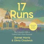 17 Runs, Olivia Chadwick