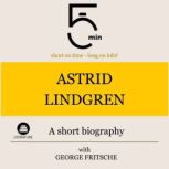 Astrid Lindgren A short biography, 5 Minutes