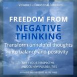 Freedom from Negative Thinking, Eric Paris