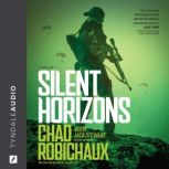 Silent Horizons, Chad Robichaux
