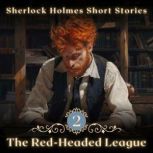 Sherlock Holmes The RedHeaded Leagu..., Arthur Conan Doyle