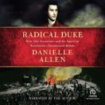 Radical Duke, Danielle Allen